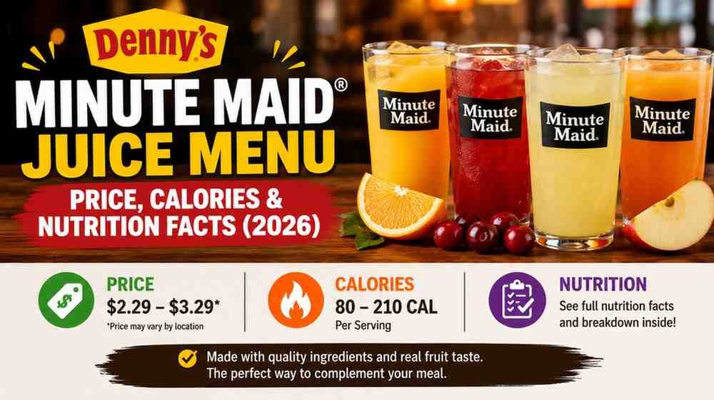 Denny's Minute Maid® Juice Menu Price, Calories & Nutrition Facts (2026)